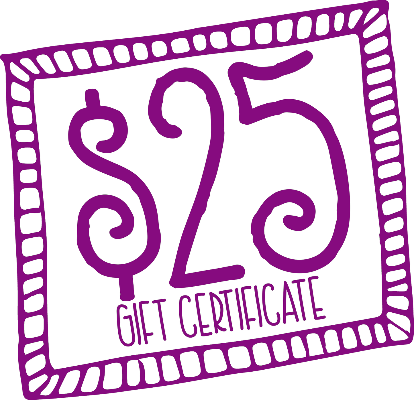 Gift Certificate for $25