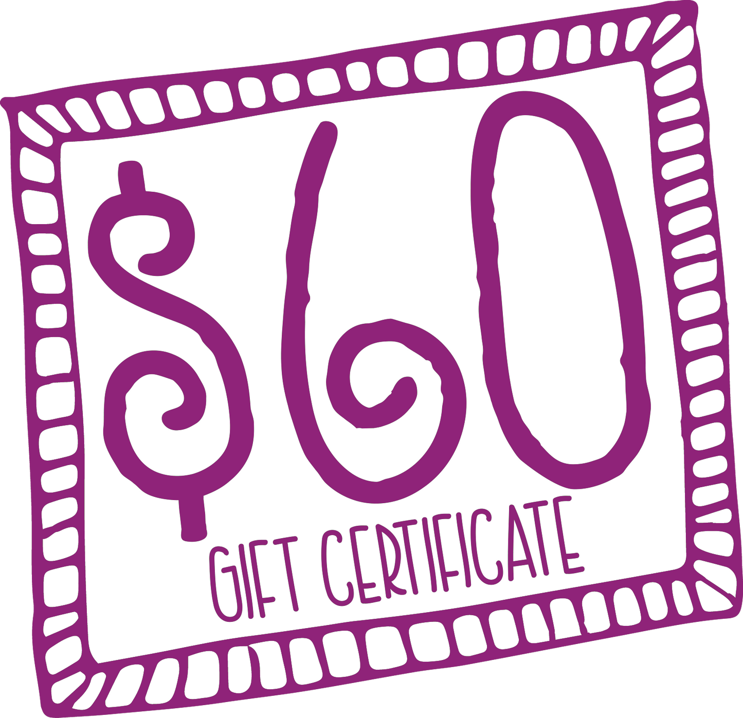 Gift Certificate for $60
